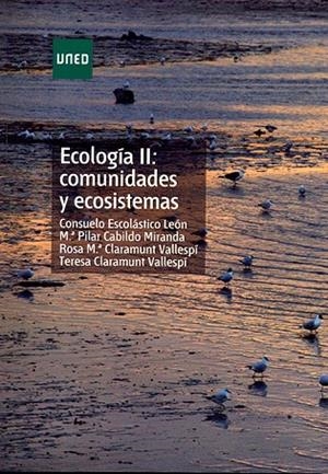 ECOLOGIA 2: COMUNIDADES Y ECOSISTEMAS | 9788436251616 | ESCOLASTICO LEON,CONSUELO CABILDO MIRANDA,Mª DEL PILAR CLARAMUNT VALLESPI,ROSA Mª CLARAMUNT VALLESPI