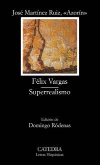 FELIX VARGAS/SUPERREALISMO | 9788437618845 | AZORIN