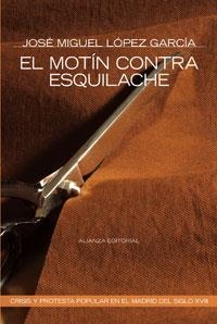 MOTIN CONTRA ESQUILACHE | 9788420647937 | LOPEZ GARCIA,JOSE M.