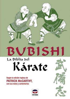 BUBISHI. LA BIBLIA DEL KARATE | 9788479023072 | MCCARTHY,PATRICK