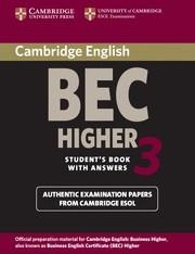 BEC HIGHER 3 STUDENT,S BOOK WITH ANSVERS PAST PAPERS | 9780521672030 | CAMBRIDGE ESOL