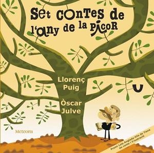 SET CONTES DE L,ANY DE LA PICOR (PREMI LOLA ANGLADA,VILA DE TIANA) | 9788495623454 | PUIG,LLORENÇ