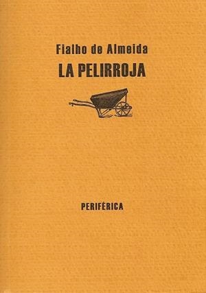 PELIRROJA | 9788493474621 | ALMEIDA,FIALHO DE