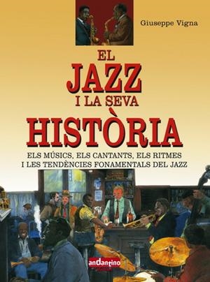 JAZZ I LA SEVA HISTORIA | 9788493471712 | VIGNA,GIUSEPPE
