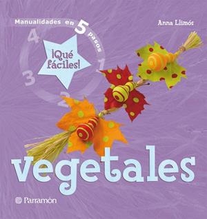 VEGETALES | 9788434228528 | LLIMOS,ANNA