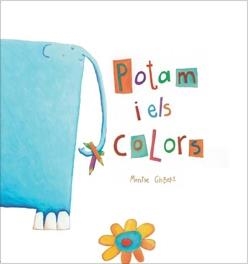 POTAM I ELS COLORS | 9788481316018 | GISBERT,MONTSE