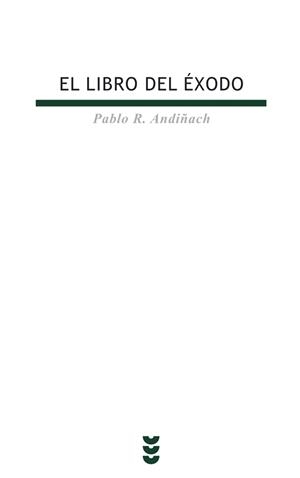 LIBRO DEL EXODO | 9788430116065 | ANDIÑACH,PABLO R.