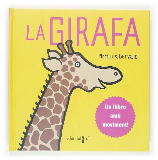 GIRAFA (LLIBRE AMB MOVIMENT) | 9788466103268 | PITTAU I GERVAIS
