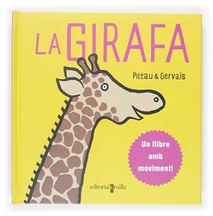 GIRAFA (LLIBRE AMB MOVIMENT) | 9788466103268 | PITTAU I GERVAIS