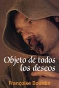 OBJETO DE TODOS LOS DESEOS | 9788488052186 | BOURDIN,FRANCOISE