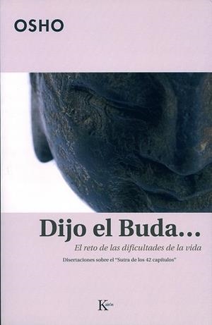 DIJO EL BUDA EL RETO DE LAS DIFICULTADES DE LA VIDA | 9788472456105 | OSHO