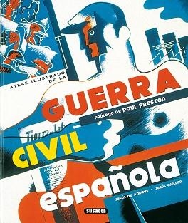 ATLAS ILUSTRADO DE LA GUERRA CIVIL ESPAÑOLA | 9788430551934 | ANDRES,JESUS DE CUELLAR,JESUS