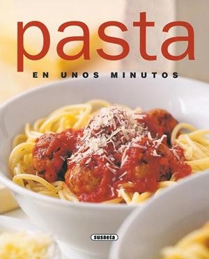 PASTA EN UNOS MINUTOS | 9788430542710 | VARIOS AUTORES