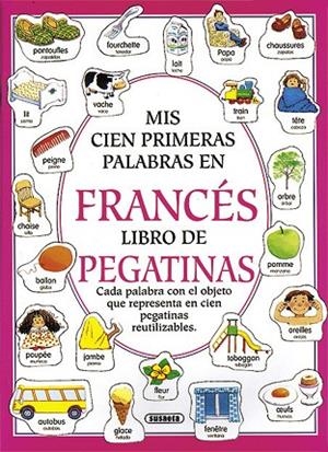 MIS 100 PRIMERAS PALABRAS EN FRANCES (LIBRO DE PEGATINAS) | 9788430593552 | SUSAETA, EQUIPO