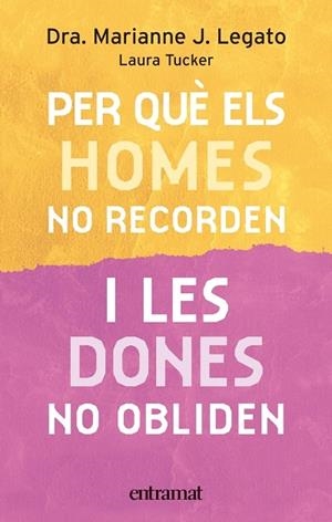 PER QUE ELS HOMES NO RECORDEN I LES DONES NO OBLIDEN | 9788493475468 | LEGATO,MARIANNE J.