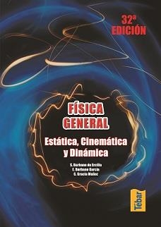 FISICA GENERAL. ESTATICA, CINEMATICA Y DINAMICA | 9788473602341 | BURBANO DE ERCILLA,S.