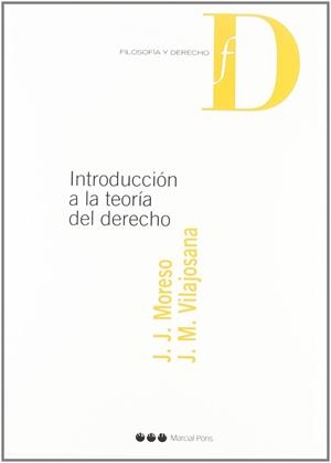 INTRODUCCION A LA TEORIA DEL DERECHO | 9788497681629 | MORESO,J.J. VILAJOSANA,J.M.