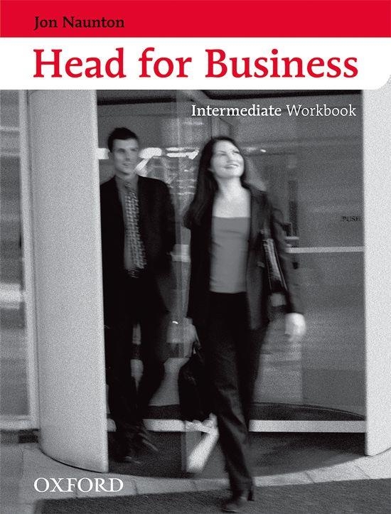 HEAD FOR BUSINESS INTERMEDIATE WORKBOOK | 9780194573511 | NAUNTON,JON