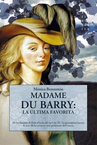 MADAME DU BARRY,LA ULTIMA FAVORITA | 9788497632973 | BERENSTEIN,MONICA