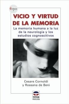 VICIO Y VIRTUD DE LA MEMORIA | 9788479025984 | CORNOLDI,CESARE
