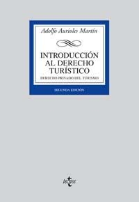 INTRODUCCION AL DERECHO TURISTICO. DERECHO PRIVADO DEL TURISMO | 9788430942909 | AURIOLES MARTIN,ADOLFO