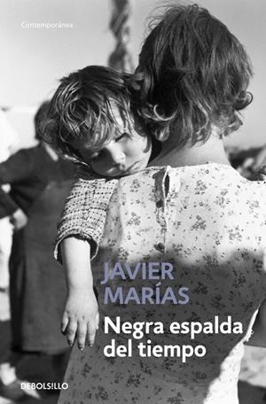 NEGRA ESPALDA DEL TIEMPO | 9788483461730 | MARIAS,JAVIER