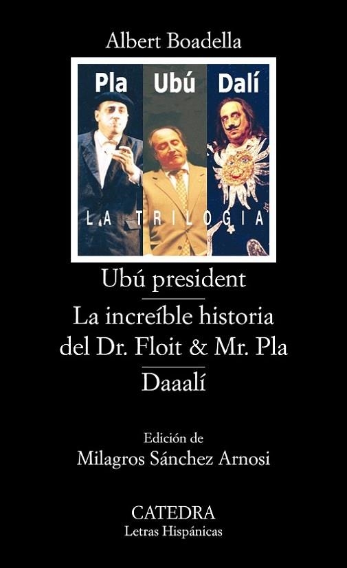UBU PRESIDENT. LA INCREIBLE HISTORIA DEL DR. FLOIT Y MR. PLA. DAAALI | 9788437622811 | BOADELLA,ALBERT