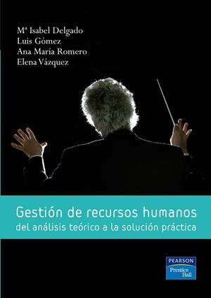 GESTION DE RECURSOS HUMANOS | 9788483223079 | ROMERO,ANA MARIA GOMEZ,LUIS DELGADO,ISABEL VAZQUEZ,ELENA