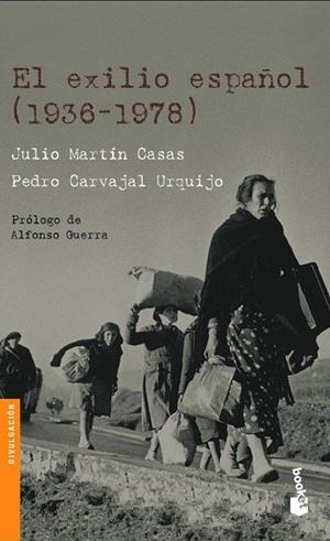 EXILIO ESPAÑOL 1936-1978 | 9788408069546 | MARTIN CASAS,JULIO CARVAJAL URQUIJO,PEDRO