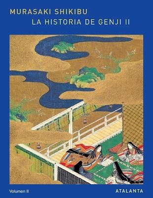 LA HISTORIA DE GENJI 2. LOS RELATOS DE UJI | 9788493462581 | SHIKIBU,MURASAKI