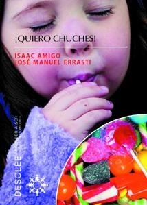 QUIERO CHUCHES | 9788433021014 | AMIGO,ISAAC ERRASTI,JOSE M.
