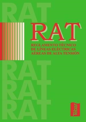 RAT.REGLAMENTO DE LINEAS ELECTRICAS AEREAS DE ALTA TENSION | 9788495447517 | MARTÍNEZ, PEDRO/MORENO, NARCISO