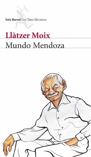MUNDO MENDOZA | 9788432209000 | MOIX,LLATZER