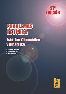 PROBLEMAS DE FISICA. ESTATICA, CINEMATICA Y DINAMICA | 9788473602389 | BURBANO DE ERCILLA,S.