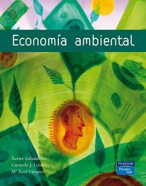 ECONOMIA AMBIENTAL | 9788420536514 | LABANDEIRA,XAVIER LEON,CARMELO J. VAZQUEZ,M.XOSE