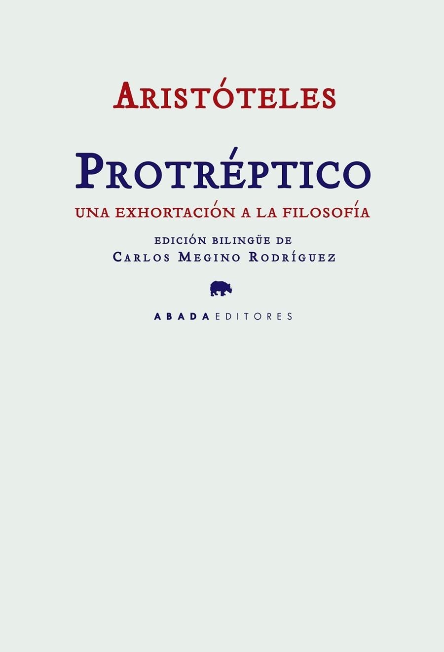 PROTREPTICO UNA EXHORTACION A LA FILOSOFIA | 9788496258853 | ARISTOTELES