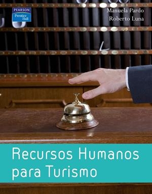 RECURSOS HUMANOS PARA TURISMO | 9788483223093 | PARDO,MANUEL LUNA,ROBERTO