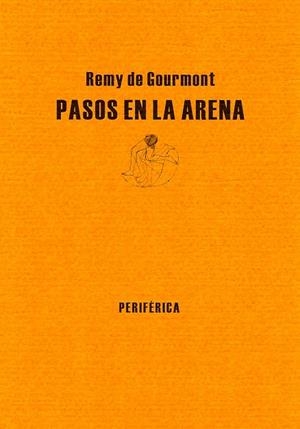 PASOS EN LA ARENA | 9788493474683 | GOURMONT,REMY DE
