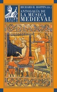 ANTOLOGIA DE LA MUSICA MEDIEVAL | 9788446016120 | HOPPIN,RICHARD H.