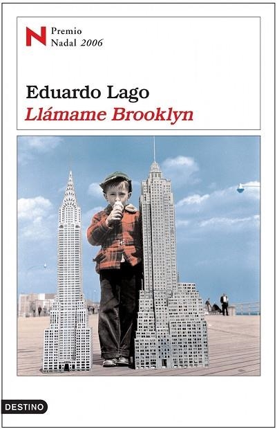 LLAMAME BROOKLYN (PREMIO NADAL 2006) | 9788423338146 | LAGO,EDUARDO