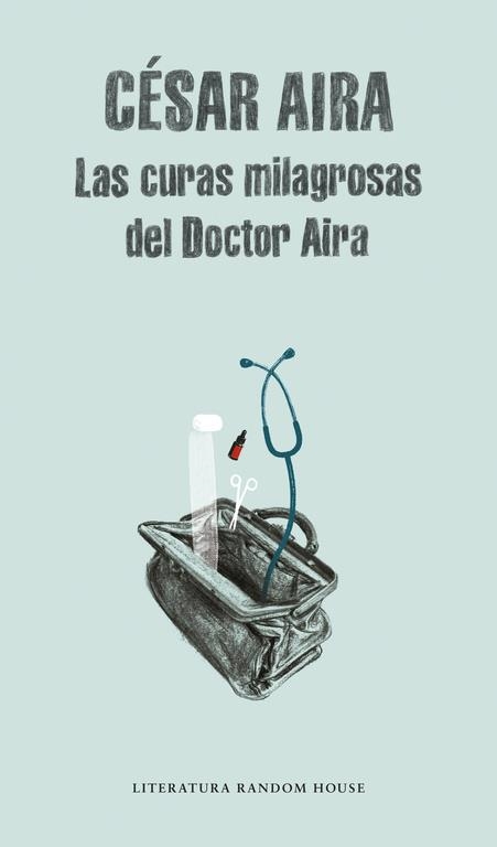 CURAS MILAGROSAS DEL DOCTOR AIRA | 9788439701545 | AIRA,CESAR