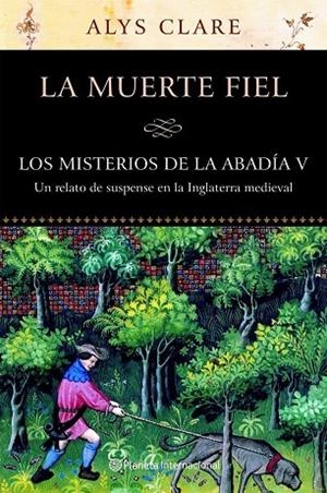 MUERTE FIEL,LOS MISTERIOS DE LA ABADIA V | 9788408068013 | CLARE,ALYS