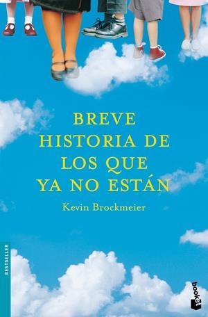 BREVE HISTORIA DE LOS QUE YA NO ESTAN | 9788496580183 | BROCKMEIER,KEVIN