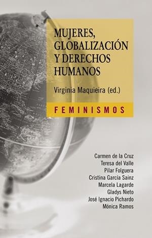 MUJERES, GLOBALIZACION Y DERECHOS HUMANOS | 9788437626420 | MAQUIEIRA,VIRGINIA