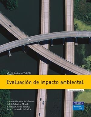EVALUACION DEL IMPACTO AMBIENTAL | 9788420543987 | GARMENDIA SALVADOR,ALFONSO SALVADOR ALCAIDE,ADELA CRESPO SANCHEZ,CRISTINA GARMENDIA SALVADOR,LUIS