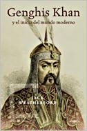 GENGHIS KHAN Y EL INICIO DEL MUNDO MODERNO | 9788484327431 | WEATHERFORD,JACK