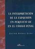 INTERPRETACION DE LA EXPRESION EN PERJUICIO DE EN EL CODIGO PENAL | 9788497729598 | GOMEZ LANZ,JAVIER