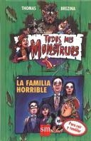 FAMILIA HORRIBLE | 9788434851535 | BREZINA,THOMAS