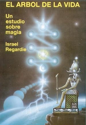 ARBOL DE LA VIDA UN ESTUDIO SOBRE LA MAGIA | 9788476271476 | REGARDIE,ISRAEL