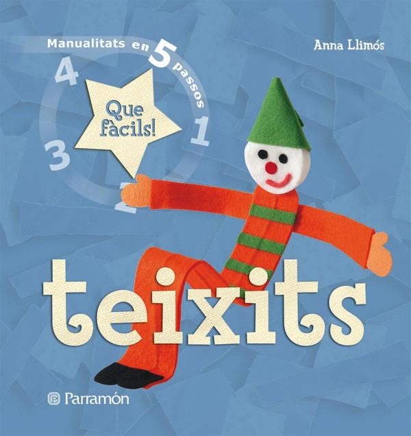 TEIXITS,MANUALITATS EN 5 PASSOS | 9788434229006 | LLIMOS,ANNA